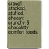 Crave!: Stacked, Stuffed, Cheesy, Crunchy & Chocolaty Comfort Foods