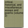 Critical, Historical, and Miscellaneous Essays and Poems (Volume 2) door Thomas Babington Macaulay Macaulay