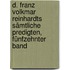 D. Franz Volkmar Reinhardts sämtliche Predigten, Fünfzehnter Band