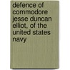 Defence of Commodore Jesse Duncan Elliot, of the United States Navy door Joseph Meredith Toner Collection Dlc