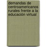 Demandas de centroamericanos rurales frente a la educación virtual door Vivian Carvajal Jiménez