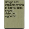 Design And Implementation Of Sigma-Delta Motion Detection Algorithm by Manjunath Basavaiah