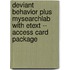 Deviant Behavior Plus MySearchLab with Etext -- Access Card Package