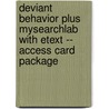 Deviant Behavior Plus MySearchLab with Etext -- Access Card Package door Jimmy D. Taylor