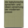 Die Babylonische Sprachen- und Ideen-Verwirrung der Modernen Presse door Wilhelm Meinhold