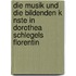 Die Musik Und Die Bildenden K Nste in Dorothea Schlegels  Florentin