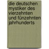 Die deutschen mystiker des vierzehnten und fünzehnten jahrhunderts by Bohringer