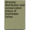 Diversity Distribution And Conservation Status Of Freshwater Fishes door Vidyadhar Atkore