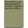 Dramatische Und Dramaturgische Schriften, Volume 3 (German Edition) by Devrient Eduard