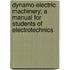 Dynamo-electric Machinery; a Manual for Students of Electrotechnics
