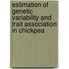 Estimation Of Genetic Variability And Trait Association In Chickpea door Qurban Ali