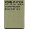 Effects of Chronic Mild Stress on the Cardiovascular System in Rats by Cyrus Matheka Wambua