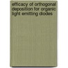 Efficacy of Orthogonal Deposition for Organic Light Emitting Diodes door Mohan Ahluwalia