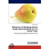 Efficiency of Ringing,Amino Acids and Interstock on 'Le Conte' Pear door Ahmed Farag