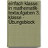 Einfach Klasse in Mathematik- Textaufgaben 3. Klasse - Übungsblock