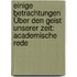 Einige Betrachtungen Über Den Geist Unserer Zeit: Academische Rede