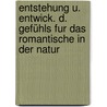 Entstehung U. Entwick. D. Gefühls fur das romantische in der Natur door Friedlaender Ludwig