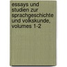Essays Und Studien Zur Sprachgeschichte Und Volkskunde, Volumes 1-2 by Gustav Meyer