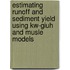 Estimating Runoff And Sediment Yield Using Kw-giuh And Musle Models