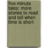 Five-Minute Tales: More Stories To Read And Tell When Time Is Short