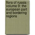 Flora of Russia - Volume 9: The European Part and Bordering Regions