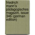 Friedrich Mann's Pädagogisches Magazin, Issue 346 (German Edition)