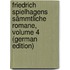 Friedrich Spielhagens Sämmtliche Romane, Volume 4 (German Edition)