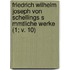 Friedrich Wilhelm Joseph Von Schellings S Mmtliche Werke (1; V. 10)