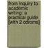 From Inquiry To Academic Writing: A Practical Guide [With 2 Cdroms]