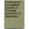 Fundamental and applied aspects of microbial symbionts of pigeonpea door Anupma Kumari