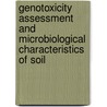Genotoxicity assessment and microbiological characteristics of soil by Mohd Ikram Ansari