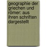 Geographie Der Griechen Und Römer: Aus Ihren Schriften Dargestellt door Konrad Mannert