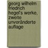 Georg Wilhelm Friedrich Hegel's Werke, Zweite unveränderte Auflage
