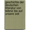 Geschichte der deutschen Litteratur von Leibniz bis auf unsere Zeit door Steffen W. Schmidt