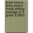 Great Source Write Source Inside Writing: Package of 5 Grade 8 2003