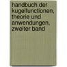 Handbuch Der Kugelfunctionen, Theorie Und Anwendungen, Zweiter Band by Eduard Heine
