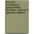 Heinrich Zschokke's Gesammelte Schriften, Volume 6 (German Edition)