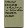 Historisch Politisches Handbuch Von Den Besondern Teutschen Staaten by Johann Stephan Pütter