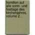 Homilien Auf Alle Sonn- Und Festtage Des Kirchenjahres, Volume 2...