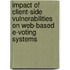 Impact Of Client-Side Vulnerabilities On Web-Based E-Voting Systems