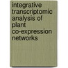 Integrative transcriptomic analysis of plant co-expression networks door Marek Mutwil
