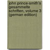John Prince-Smith's Gesammelte Schriften, Volume 3 (German Edition) door Prince-Smith John
