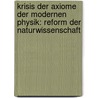 Krisis der Axiome der modernen Physik: Reform der Naturwissenschaft door Pécsi Gusztáv