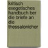 Kritisch Exegetisches Handbuch Ber Die Briefe an Die Thessalonicher