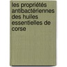 Les propriétés antibactériennes des huiles essentielles de Corse door Elodie Guinoiseau