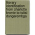 Literary Identification from Charlotte Bronte to Tsitsi Dangarembga