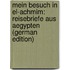 Mein Besuch in El-Achmim: Reisebriefe Aus Aegypten (German Edition)