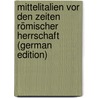 Mittelitalien Vor Den Zeiten Römischer Herrschaft (German Edition) door Abeken Wilhelm