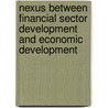 Nexus Between Financial Sector Development And Economic Development door Sofia Anwar