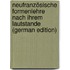 Neufranzösische Formenlehre Nach Ihrem Lautstande (German Edition)